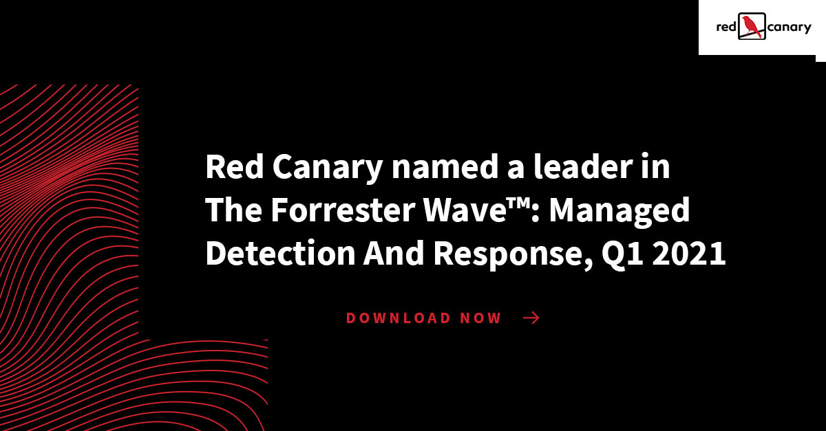 Forrester Wave™: Managed Detection And Response | Red Canary