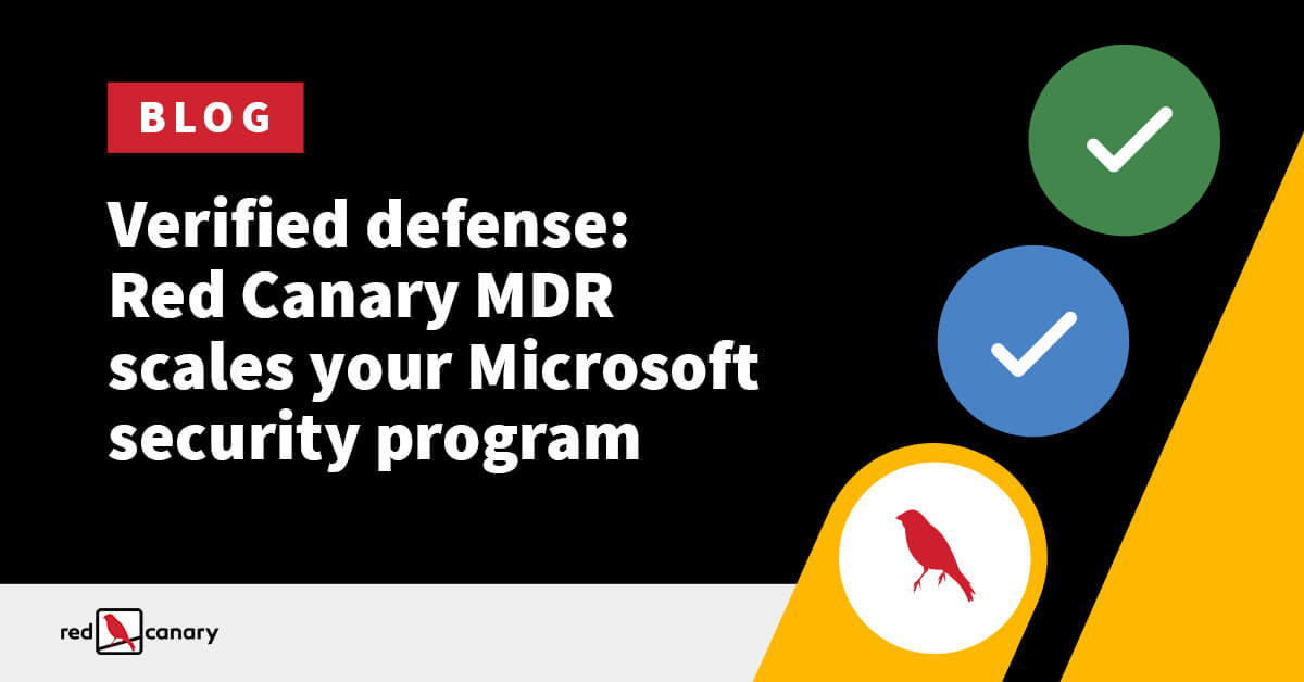 Verified defense: Red Canary scales your Microsoft security suite