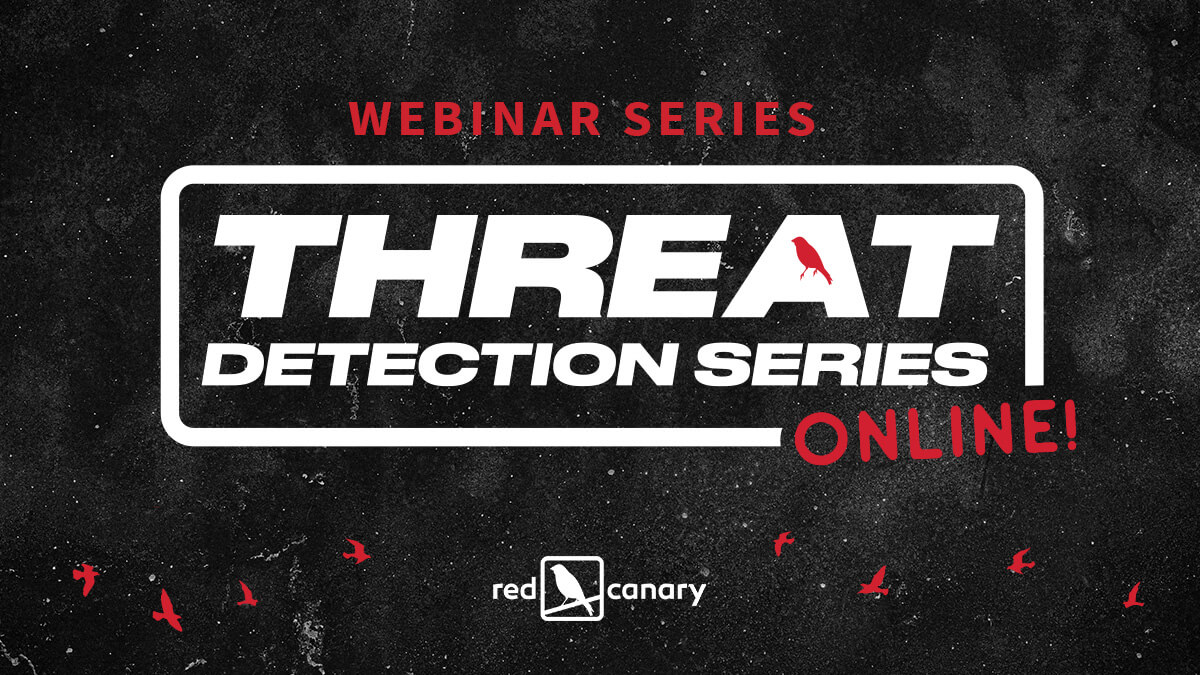 Threat Detection Series Live! Online | Red Canary