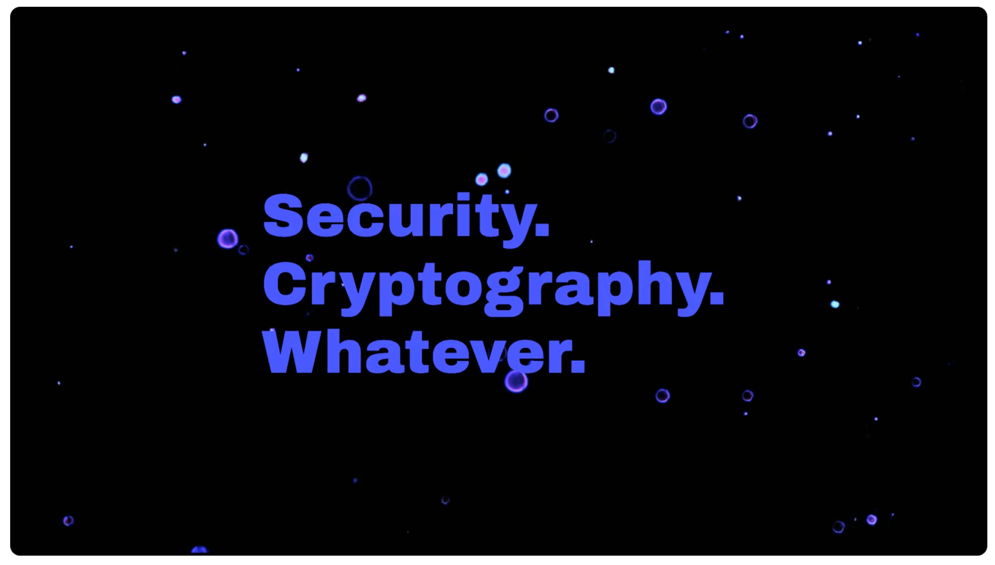 The intro to the Security Cryptography Whatever podcast.
